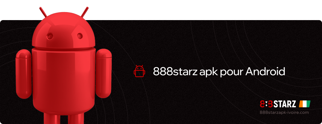 888starz apk pour Android 888starz Apk Côte d'Ivoire