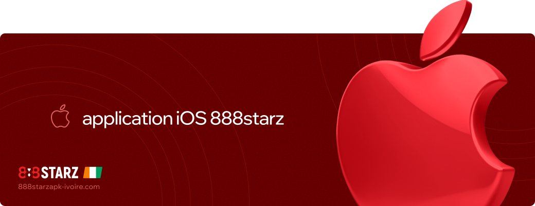 Application iOS 888starz Apk Côte d'Ivoire